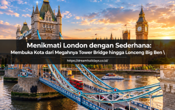 pemandangan jembatan megah wisata tower bridge dan big ben di london